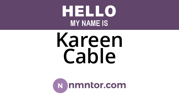 Kareen Cable