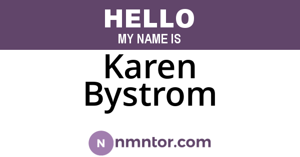 Karen Bystrom