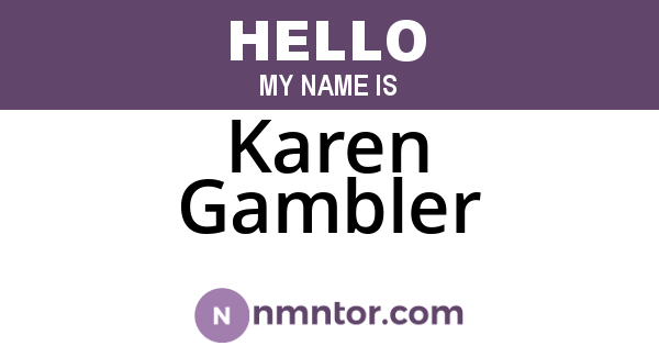 Karen Gambler