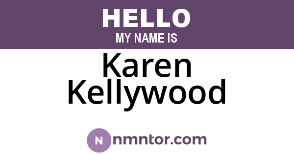 Karen Kellywood