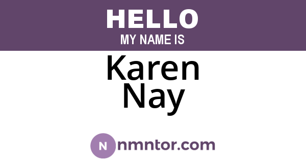 Karen Nay