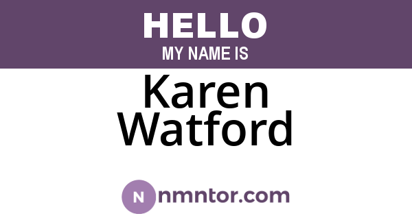 Karen Watford