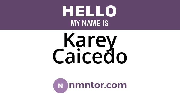 Karey Caicedo