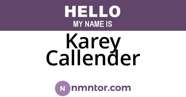 Karey Callender