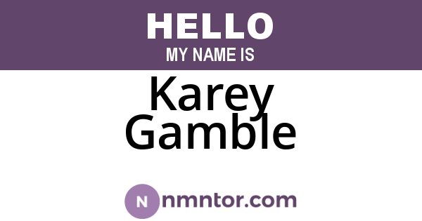 Karey Gamble