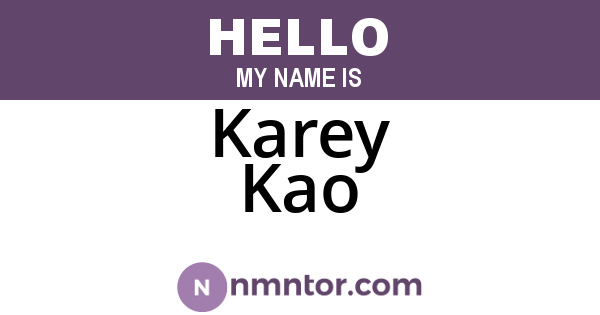 Karey Kao