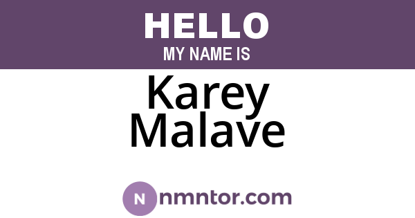 Karey Malave