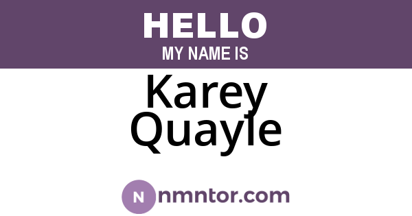Karey Quayle