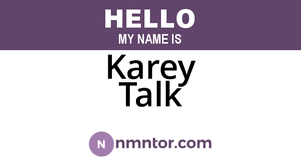 Karey Talk