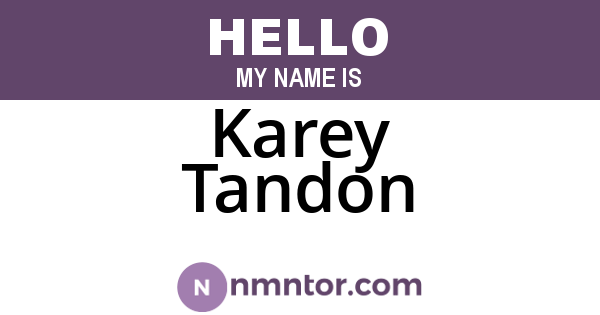 Karey Tandon