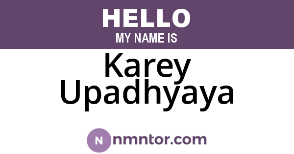 Karey Upadhyaya
