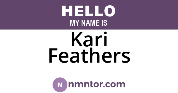 Kari Feathers