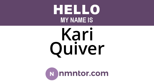 Kari Quiver