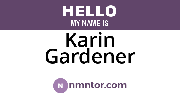Karin Gardener
