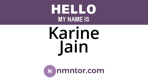 Karine Jain