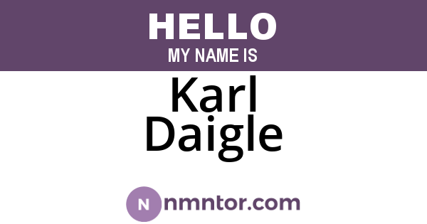 Karl Daigle