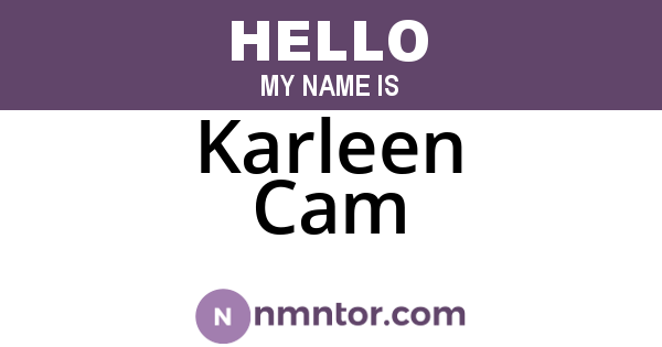 Karleen Cam