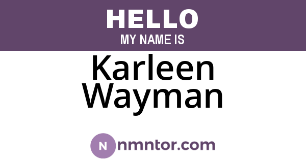 Karleen Wayman