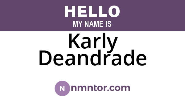 Karly Deandrade