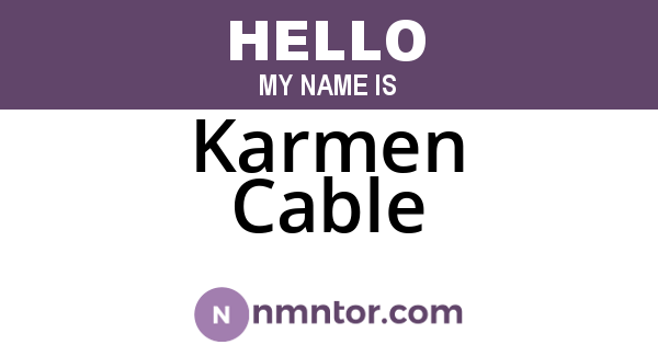 Karmen Cable