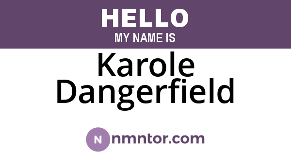 Karole Dangerfield