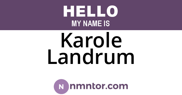 Karole Landrum