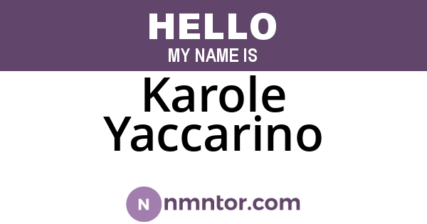 Karole Yaccarino