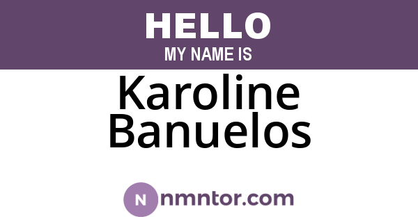 Karoline Banuelos