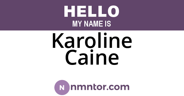 Karoline Caine