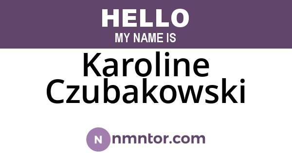 Karoline Czubakowski