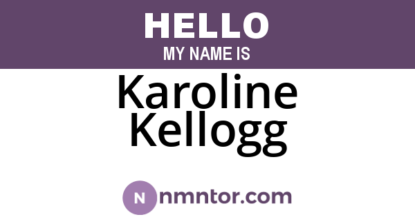 Karoline Kellogg