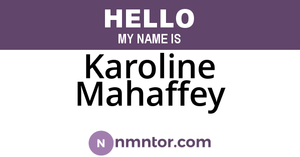 Karoline Mahaffey