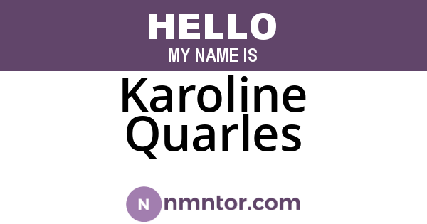 Karoline Quarles
