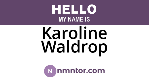 Karoline Waldrop