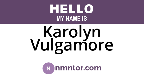 Karolyn Vulgamore