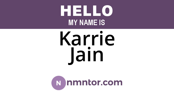 Karrie Jain