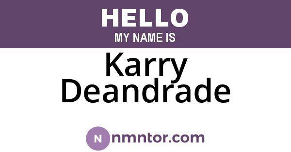 Karry Deandrade