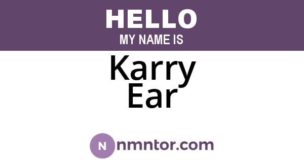 Karry Ear