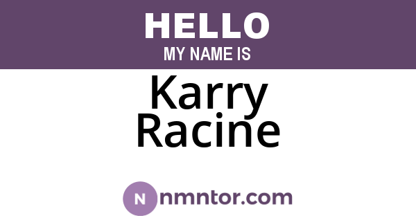 Karry Racine