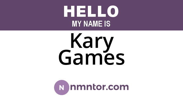 Kary Games