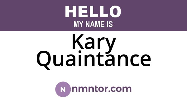 Kary Quaintance