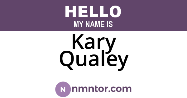 Kary Qualey