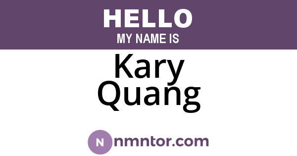 Kary Quang