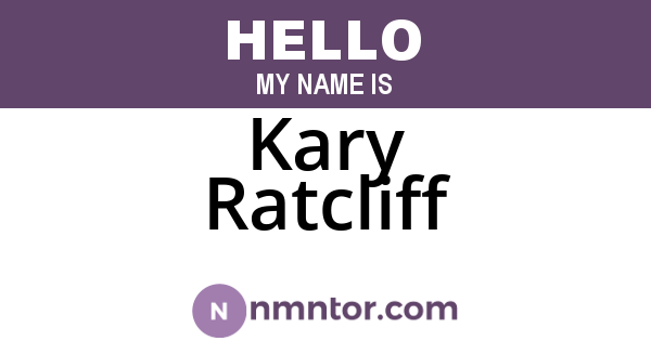 Kary Ratcliff