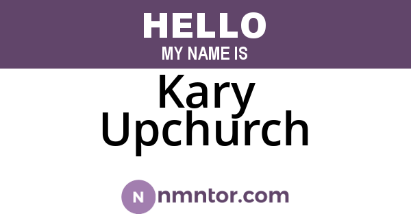 Kary Upchurch