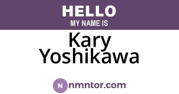 Kary Yoshikawa