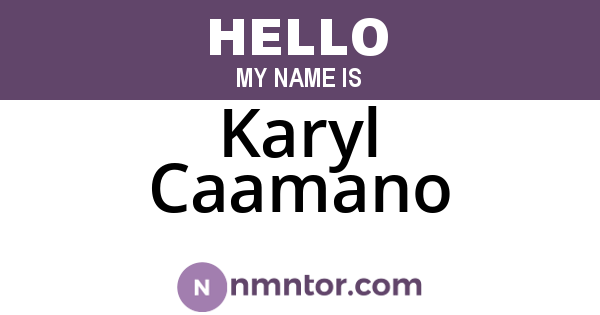 Karyl Caamano