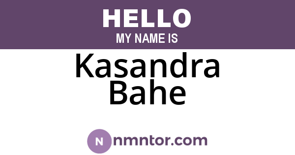 Kasandra Bahe