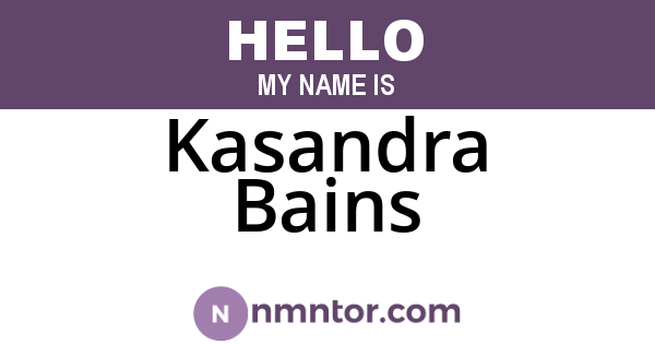 Kasandra Bains
