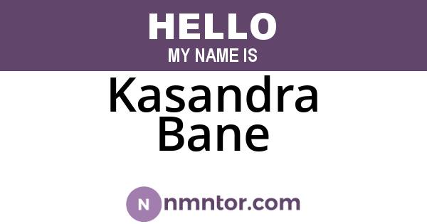 Kasandra Bane